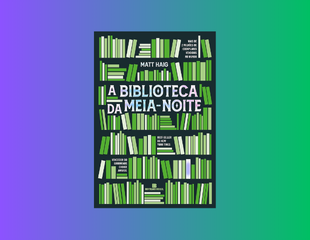 Capa de A Biblioteca da Meia-Noite - Matt Haig