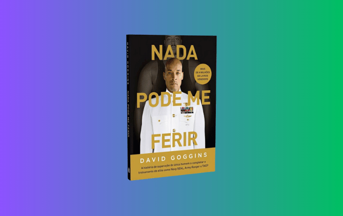 Resumo de "Nada pode me ferir" - David Goggins